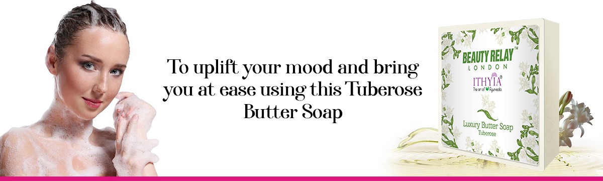 Butter Soap with Tuberose To Refresh Your Skin